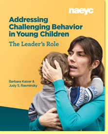 Addressing Challenging Behavior in Young Children